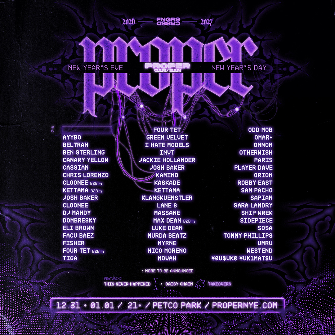PROPER NYE/NYD 26/27 lineup